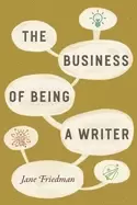 Image of business of being a writer