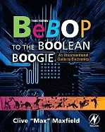 Image of bebop to the boolean boogie an unconventional guide to electronics