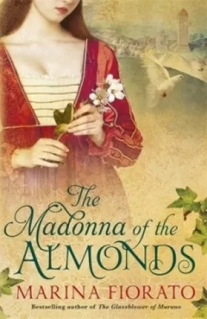 Image of The Madonna of the Almonds by Marina Fiorato