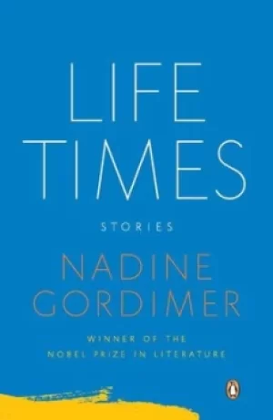 Image of Life Times by Nadine Gordimer