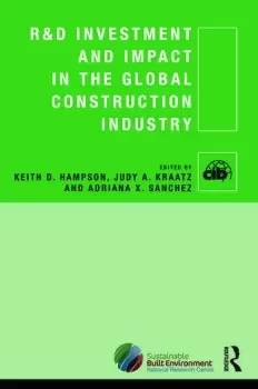 Image of R&D Investment and Impact in the Global Construction Industry