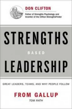 Image of Strengths Based Leadership by Tom Rath Hardback