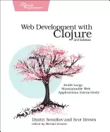 Image of web development with clojure build large maintainable web applications inte