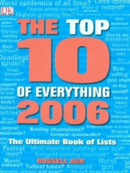 Image of The Top 10 of Everything 2006 by Russell Ash Hardback