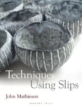 Image of Techniques Using Slips by John Mathieson