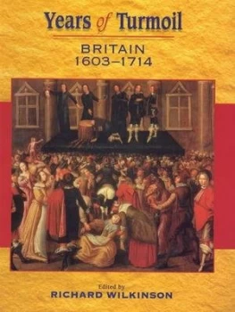 Image of Years of Turmoil Britain 1603-1714 by Edward Towne Paperback