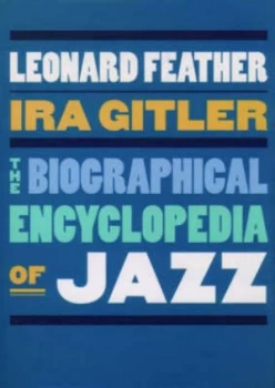 Image of The Biographical Encyclopedia of Jazz by The Late Leonard Feather Book