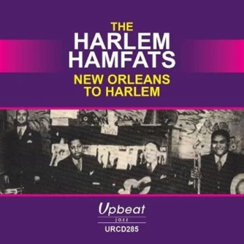 image of The Harlem Hamfats - New Orleans To Harlem (CD)