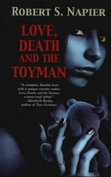 Image of Love Death and the Toyman by Robert S Napier Hardback