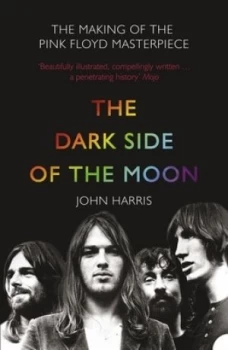 Image of The Dark Side of the Moon by John Harris Paperback