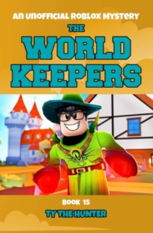 Image of The World Keepers 15 : A Thrilling Roblox Themed Adventure Series Paperback / softback