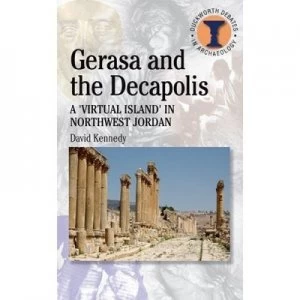 Image of Gerasa and the Decapolis by D. L Kennedy Paperback