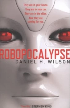 Image of Robopocalypse by Daniel H. Wilson Paperback