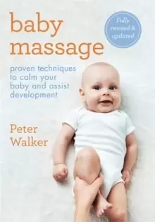 Image of Baby Massage : Proven techniques to calm your baby and assist development