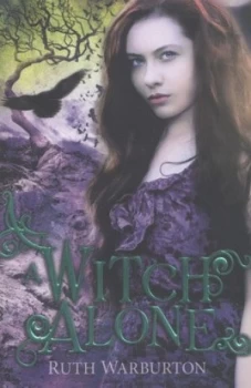 Image of A Witch Alone by Ruth Warburton Paperback