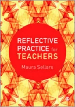 Image of Reflective Practice for Teachers by Maura Sellars Book