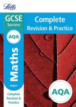 Image of Aqa Gcse Maths Higher Complete Revision and Practice by Letts Gcse Book