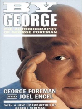 Image of By George by George Foreman Joel Engel Paperback