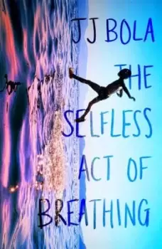 Image of The selfless act of breathing - J. J. Bola - Hardback - Used