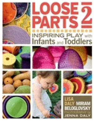 Image of loose parts 2 inspiring play with infants and toddlers