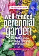 Image of well tended perennial garden the essential guide to planting and pruning te