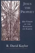Image of jesus the prophet his vision of the kingdom on earth