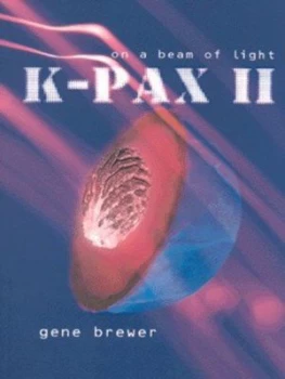Image of K-Pax Ii by Gene Brewer Paperback