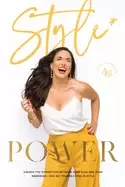 Image of style power unlock the connection between your soul and your wardrobe and's