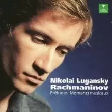 Image of Preludes, Moments Musicaux (Nikolai Lugansky)