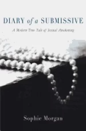 Image of diary of a submissive a modern true tale of sexual awakening