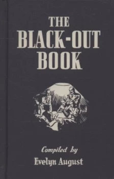 Image of The Black-Out Book by Evelyn August Hardback