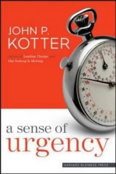 Image of A Sense of Urgency by John P. Kotter Hardback