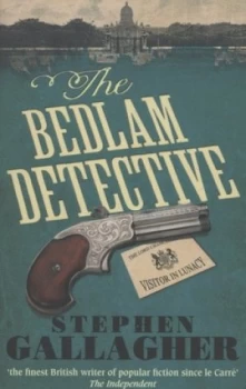 Image of The Bedlam Detective by Stephen Gallagher Book