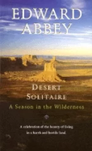 Image of desert solitaire a season in the wilderness