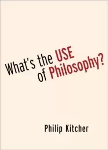 Image of What's the Use of Philosophy?