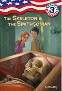 Image of capital mysteries 3 the skeleton in the smithsonian