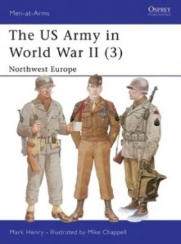Image of The Us Army in World War Ii. 3 North-West Europe by Mark Henry Paperback