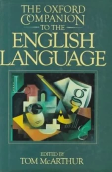 Image of The Oxford Companion to English Language by Tom Mcarthur Book