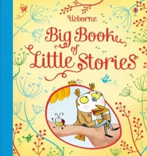 Image of Usborne Big Book of Little Stories by Jenny Tyler Hardback