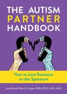 Image of The Autism Partner Handbook : How to Love Someone on the Spectrum