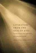 Image of literature from the axis of evil writing from iran iraq north korea and oth