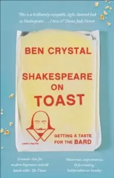 Image of Shakespeare on Toast by Ben Crystal