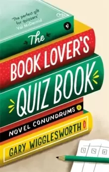 Image of The Book Lover's Quiz Book : Novel Conundrums