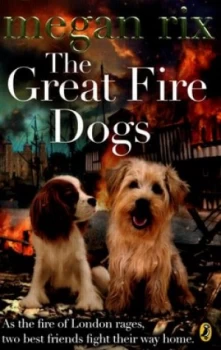 Image of The Great Fire Dogs by Megan Rix Book