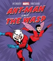 Image of Ant-Man and the Wasp: My Mighty Marvel First Book