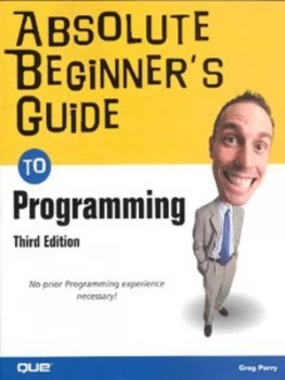 Image of Absolute Beginners Guide to Programming by Greg Perry Book