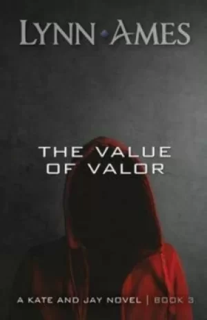Image of The Value of Valor by Lynn Ames
