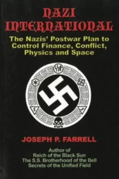 Image of Nazi International by Joseph P. Farrell Paperback