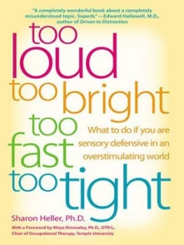 Image of Too Loud Too Bright Too Fast Too Tight Paperback