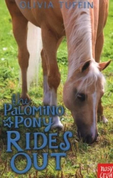 Image of The Palomino Pony Rides Out by Olivia Tuffin Paperback